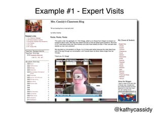 Example #1 - Expert Visits




                       @kathycassidy
 