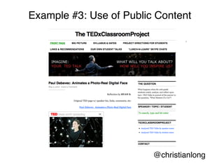 Example #3: Use of Public Content




                         @christianlong
 
