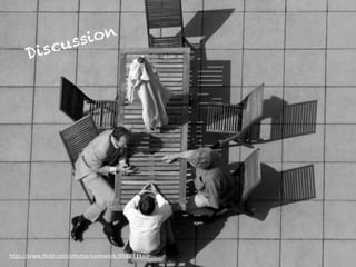 ussio n
     Dis      c




http://www.flickr.com/photos/svenwerk/858381180
 