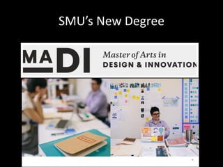 SMU’s New Degree
 