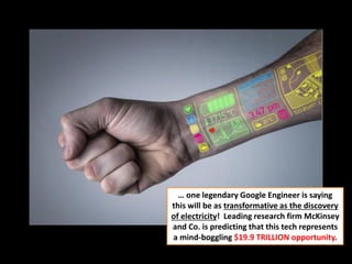 … one legendary Google Engineer is saying
this will be as transformative as the discovery
of electricity! Leading research firm McKinsey
and Co. is predicting that this tech represents
a mind-boggling $19.9 TRILLION opportunity.
 