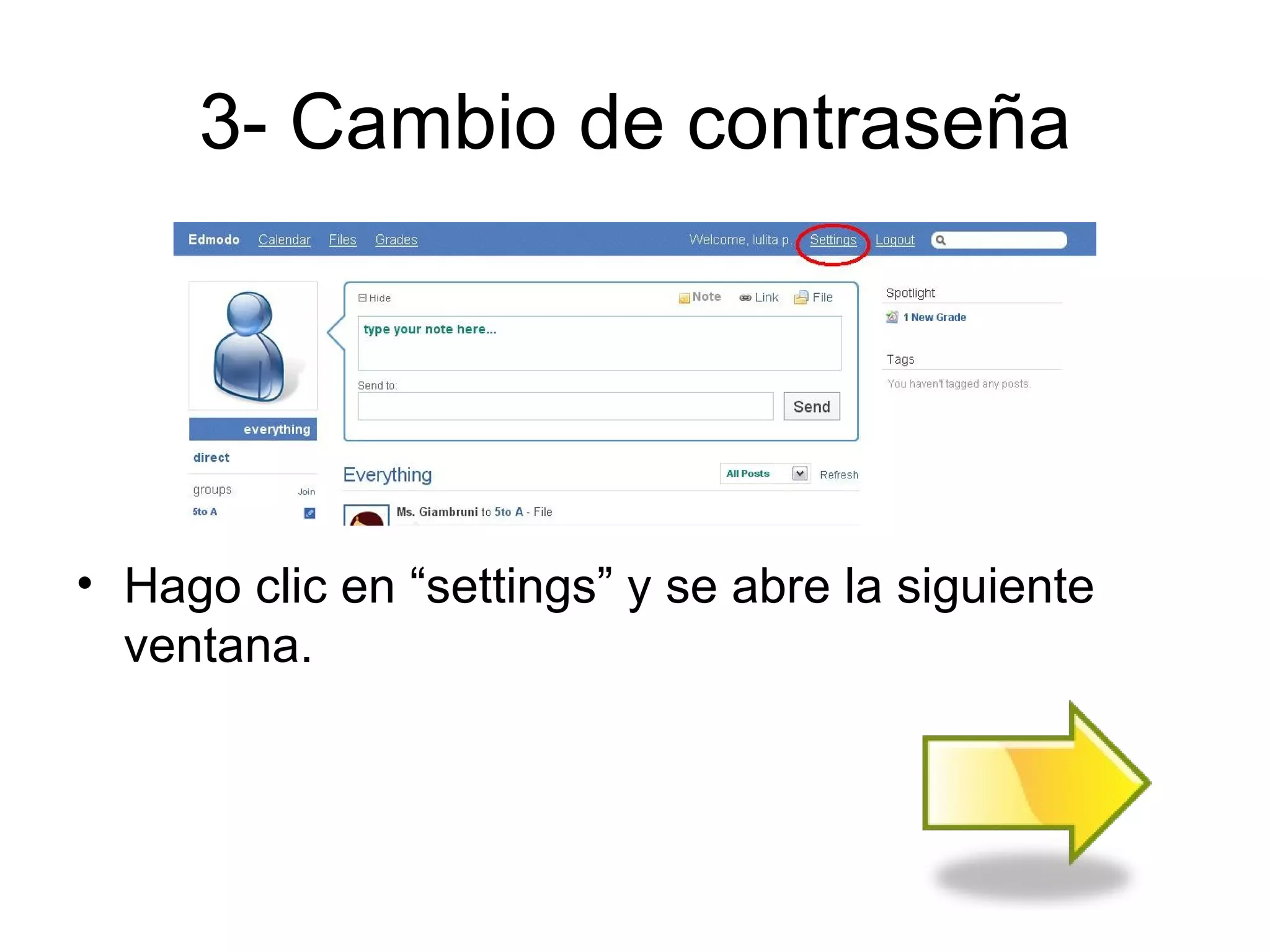 2-Registro Completo el casillero “Username” con el usuario que me dieron en el colegio. Completo el casillero “password” con la contraseña que me dieron en el colegio. Clic en “Sign in”