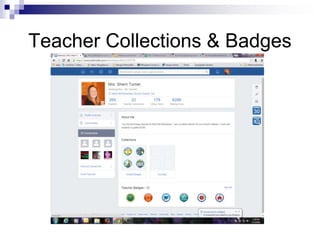 Teacher Collections & Badges
 