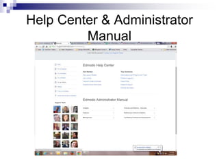 Help Center & Administrator
Manual
 
