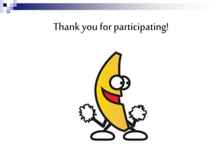 Thank you for participating!
 