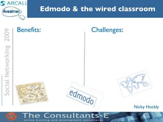 Benefits :    Challenges :  