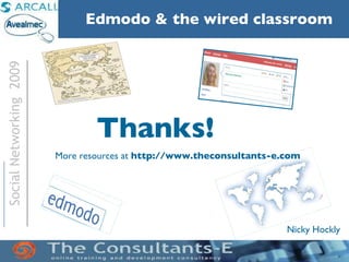 Thanks! More resources at  http://www.theconsultants-e.com 