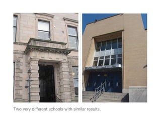 Two very diﬀerent schools with similar results.
 