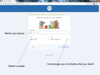 I encourage you to include what you teach
Select a grade
Name your group