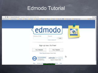 Edmodo Tutorial
 