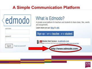 http://www.edmodo.com A Simple Communication Platform 