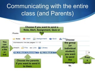 Communicating with the entire
   class (and Parents)
 