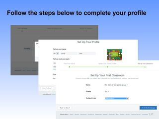 Follow the steps below to complete your profile
 