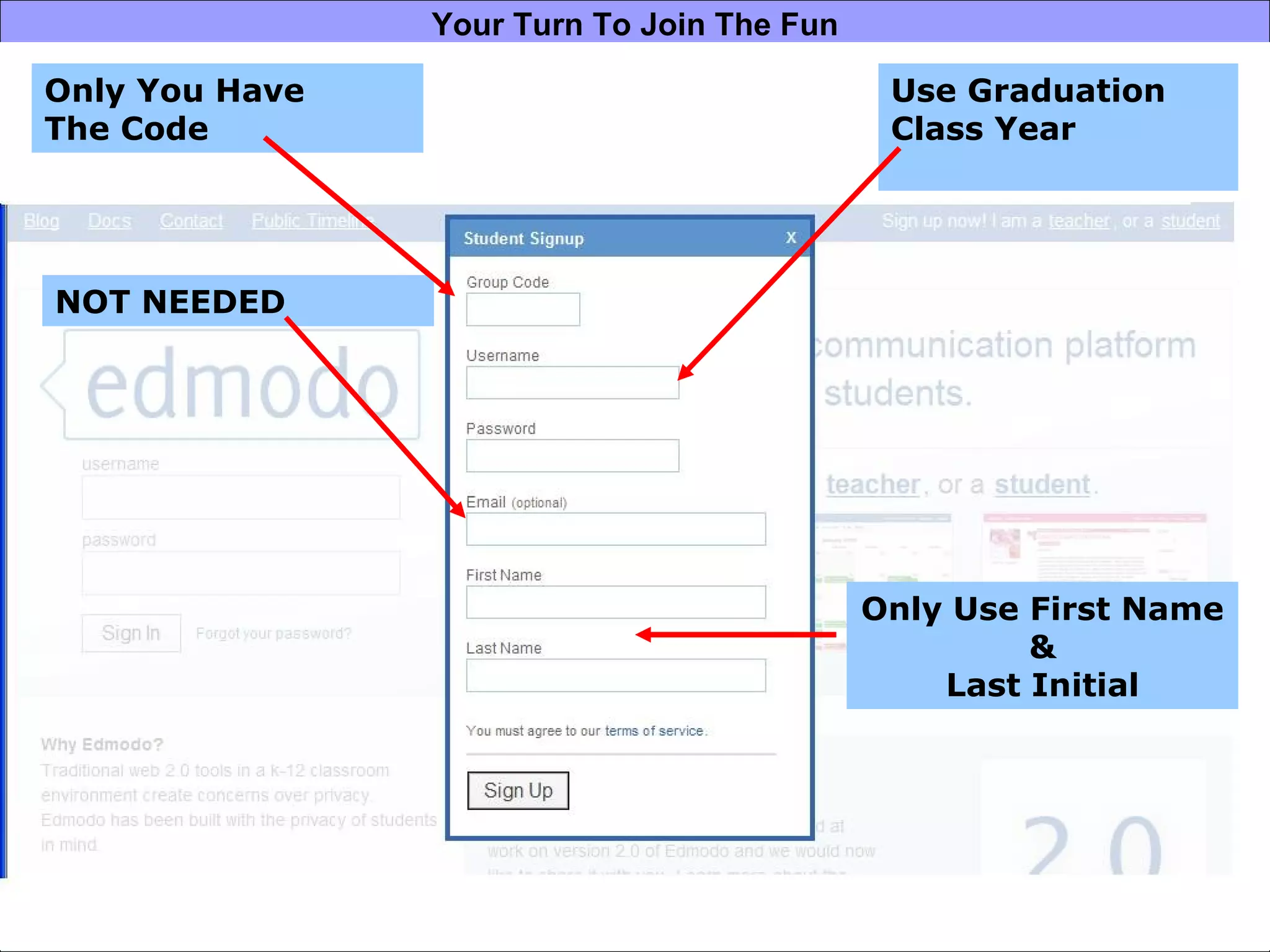 Your Turn To Join The Fun Use Graduation Class Year NOT NEEDED Only Use First Name & Last Initial Only You Have  The Code 