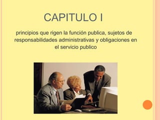 CAPITULO I ,[object Object]