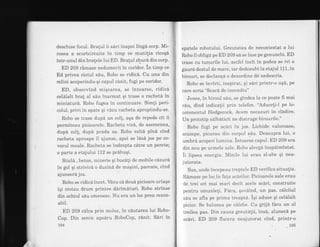deschise focul. Bralul ii sAri inapoi linga corp. Mi-
rosea a scurtcircuite in timp ce munilia ricoqd.
intr-unul din bralele lui ED. Bralul zburd din corp.
ED 209 rhmase nedumerit in coridor. in timp ce
Ed privea ciotul sdu, Robo se ridicd. Cu una din
miini acoperindu-qi capul rdnit, fugr pe coridor.
ED, observind miqcarea, se intoarse, ridicd
celalalt bra! al sdu inarmat qi trase o rachetA in
miniaturd. Robo fugea in continuare. Simli peri-
colul, privi in spate qi vazu racheta apropiindu-se.
Robo se trase dupa un col!, aqa de repede cit ii
permiteau picioarele. Racheta vir6, de asemenea,
dupa col!, dupa prada sa. Robo ezrt6' pini cind
racheta aproape il ajunse, apoi se l6sa jos pe co-
vorul moale. Racheta se indrepta cdtre un perete;
o parte a etajului 112 se prabuqi.
Sticla , beton, mizerie qi bucali de mobile cazur6'
in gol qi strivira o duzind de maqini, parcate, cind
ajunserd jos.
Robo se rid'ica incet. Vazu ca doua picioare uriaqe
iqi croiau drum printre darimaturi. Robo strinse
din ochiul sAu omenesc. Nu era un loc prea rezon-
abil.
ED 209 cdlca prin moloz, in cAutarea lui Robo-
Cop. Din senin apodru RoboCop, r6nit' Seri in
194
spatele robotului. Greutatea de necontestat a lui
Robo il obliga pe ED 209 sA se iase pe genunchi. ED
trase cu tunurile lui, astfel incit in podea se ivi o
gaura destul de mare, iar dedesubt la etajul 111, in
birouri, se declanqd o dezordine dd nedescris.
Robo se invirti, inspirat, qi sari printr-o ugd, pe
care scria "Scara de incendiu"
Jones, in biroul sau, se gindea la ce poate fr mai
rdu, dind indicalii prin telefon. "Aduce[i-l pe lo-
cotenentul Hedgecock. Avem necazuri in cladire.
Un prototip salbaticit ne distruge birourile."
Robo fugr pe scdri in jos. Lichide valoroase,
scumpe, picurau din corpul s"Au. Deasupra lui, o
umbrd acoperi lumina. intoarse capul. ED 209 era
din nou pe urmele sale. Robo alerga inspdimintat.
ii lipsea energia. Minile lui erau sl-abe qi nea-
jutorate.
Sus, unde incepeau treptele ED verifica situa{ia.
Ramase pe loc,in fala scdrilor. Picioarele sale erau
de trei ori mai mari decit acele scdri, construite
pentru omunleli. Fdcu, Eovdind, un pas. caiciiul
sau se afla pe prima treaptA. igi aduse qi celalalt
picior. Se balansa pe calciie. Cu grija facu un al
treilea pas. Din cavza greutalii, ins6, alunecd pe
scdri. ED 209 fluiera neajutorat cind, printr-o
195
 