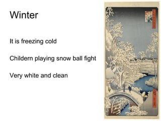 Winter It is freezing cold Childern playing snow ball fight Very white and clean 