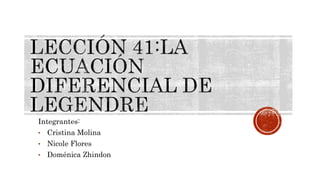 Integrantes:
• Cristina Molina
• Nicole Flores
• Doménica Zhindon
 