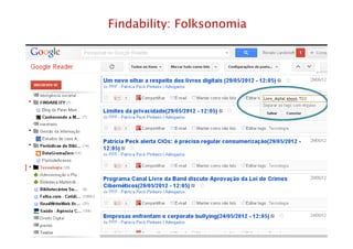 Findability: Folksonomia
Rio de Janeiro – junho de 2012
 