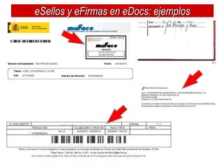 eSellos y eFirmas en eDocs: ejemplos
 