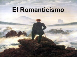 El Romanticismo 