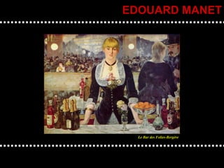 EDOUARD MANET Le Bar des Folies-Bergère 