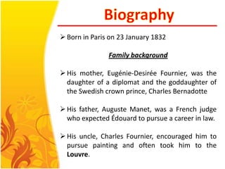 BiographyBorn in Paris on 23 January 1832Family backgroundHis mother, Eugénie-Desirée Fournier, was the daughter of a diplomat and the goddaughter of the Swedish crown prince, Charles Bernadotte