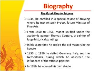 His father, AugusteManet, was a French judge who expected Édouard to pursue a career in law.