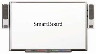 SmartBoard
 