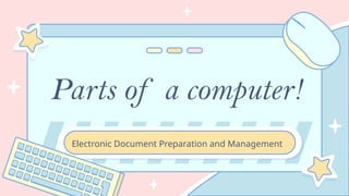 Edpm Computer EDPM Presentation about hardware and software of a computer | PPTX