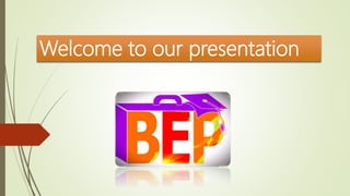 Welcome to our presentation
 