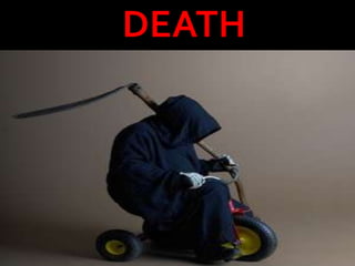 DEATH