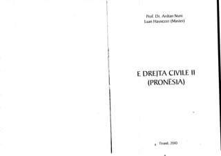E Drejta Civile -  Pronesia