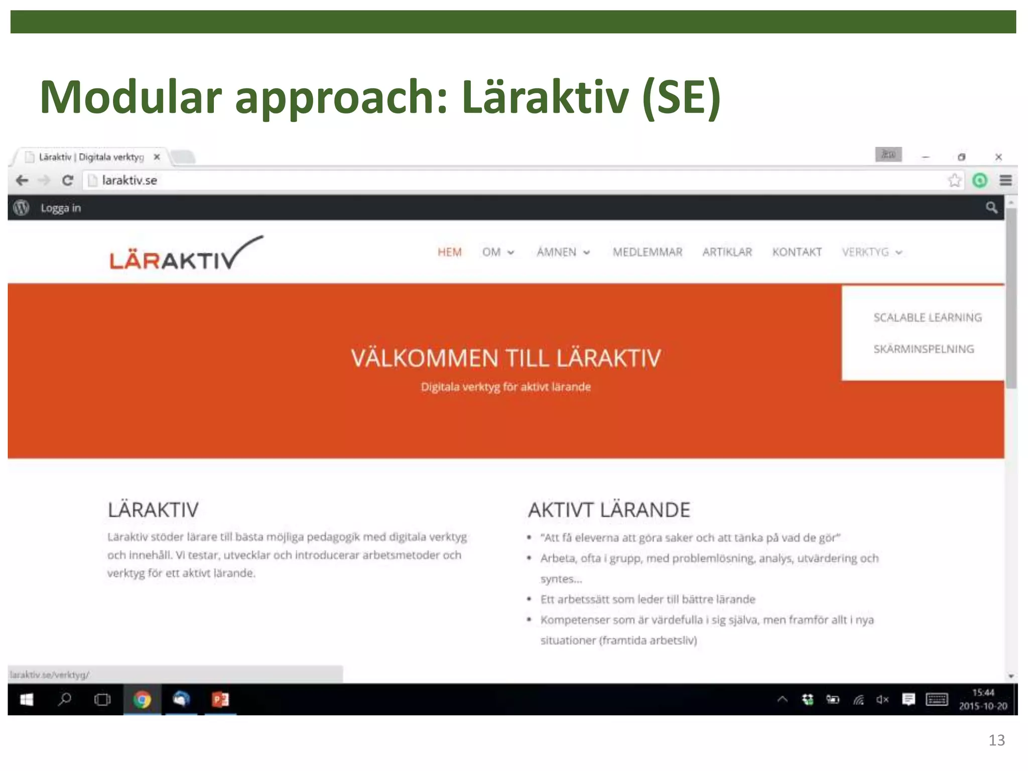 Modular approach: Läraktiv (SE)
13
 