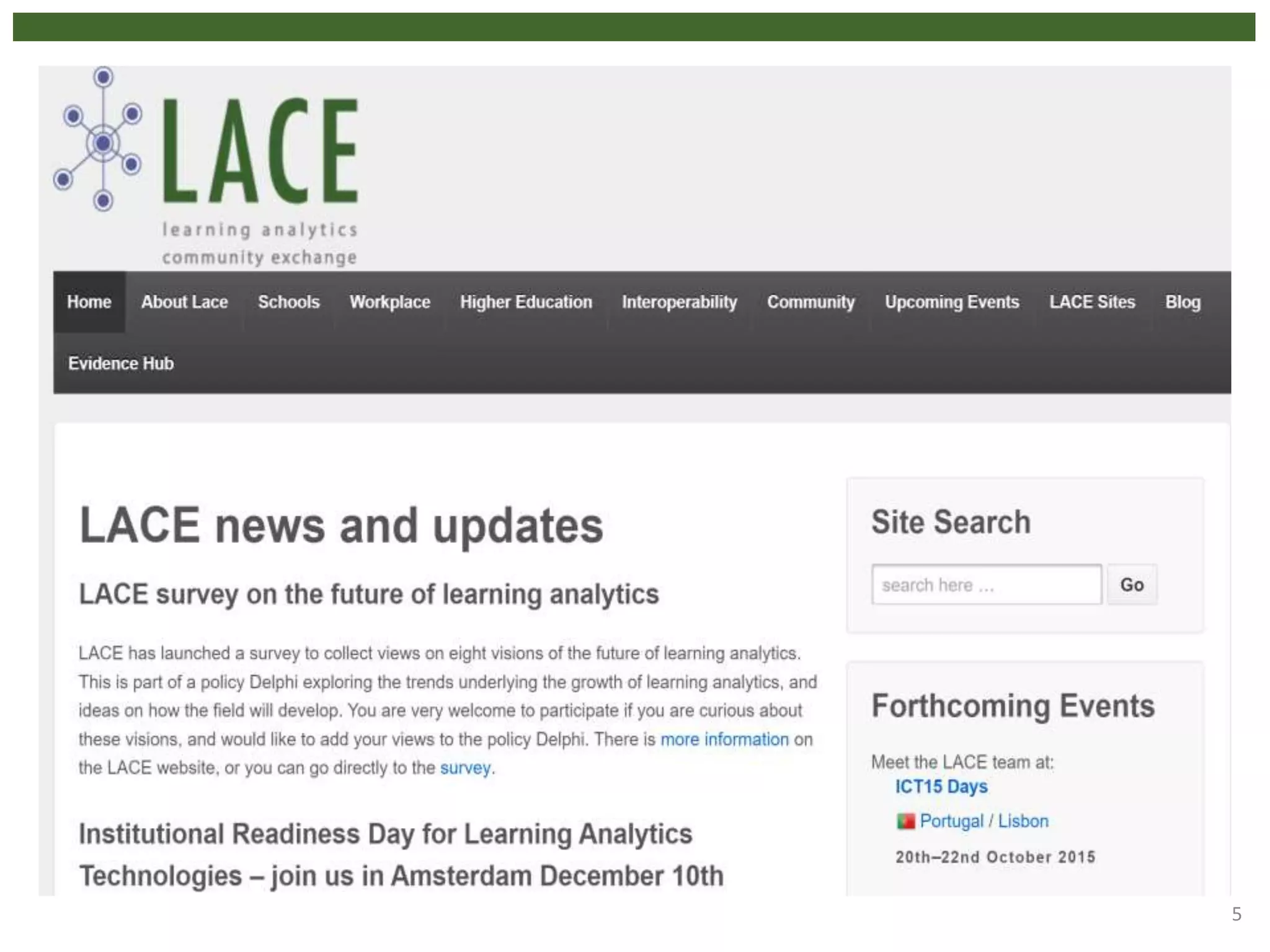 What is Learning Analytics and LACE?
5
 