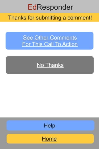 EdResponder
Thanks for submitting a comment!


     See Other Comments
     For This Call To Action


           No Thanks




             Help

             Home
 