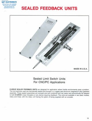 ELECTROMATE
Toll Free Phone (877) SERVO98
Toll Free Fax (877) SERV099
www.electromate.com
sales@electromate.com
Sold & Serviced By:
 