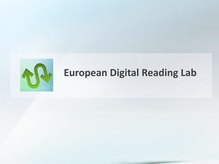 European Digital Reading Lab
 