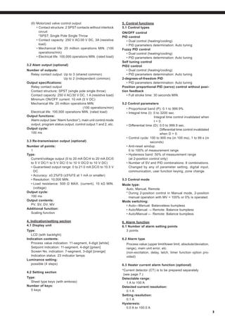 3
(6) Motorized valve control output
•	Contact structure: 2 SPST contacts without interlock
circuit
	 *SPST: Single Pole S...