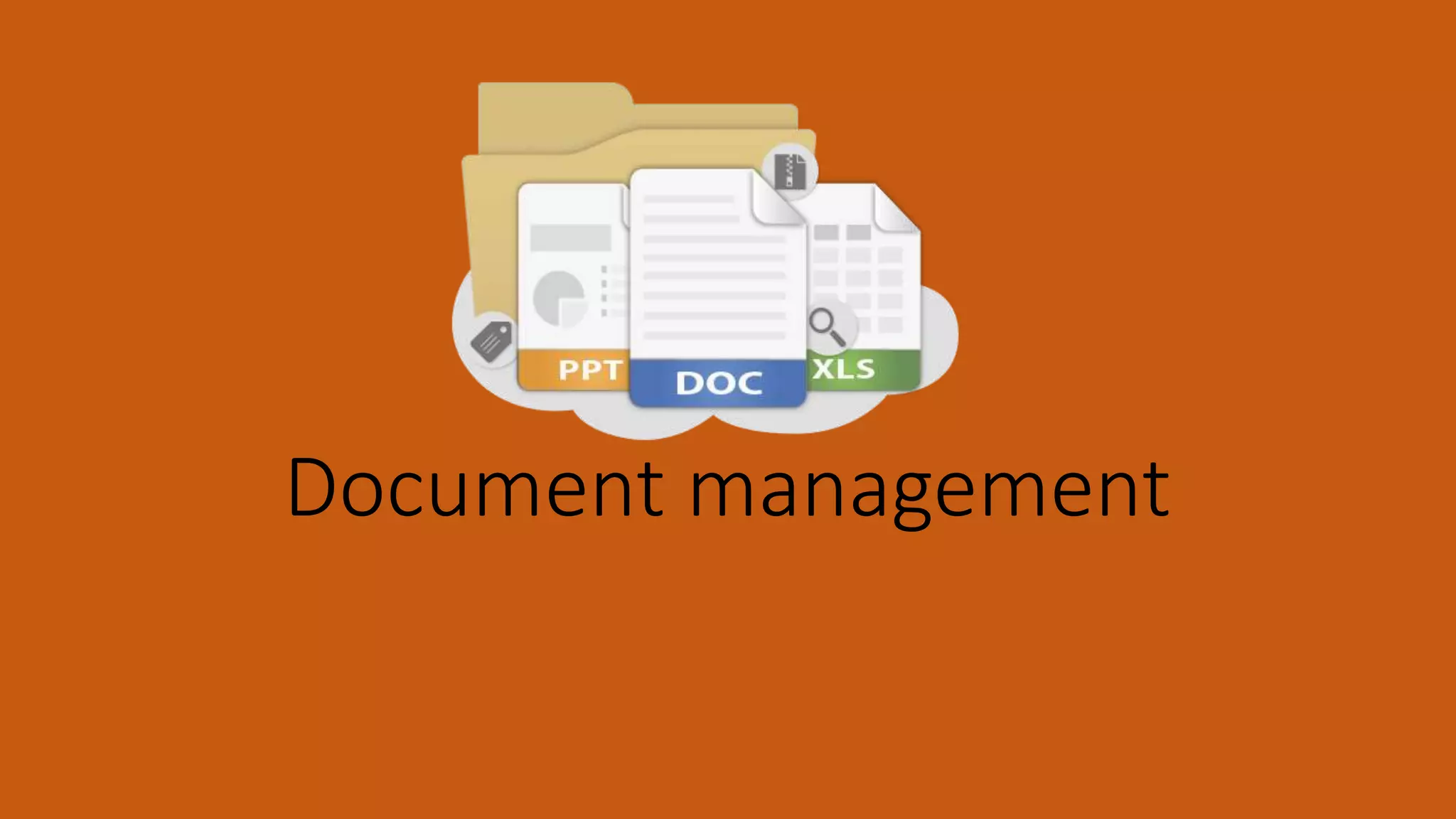 Document management
 