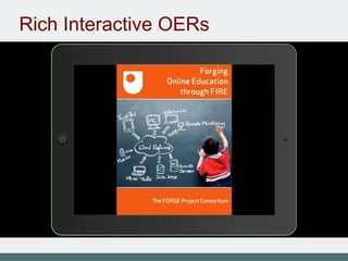 Rich Interactive OERs
 
