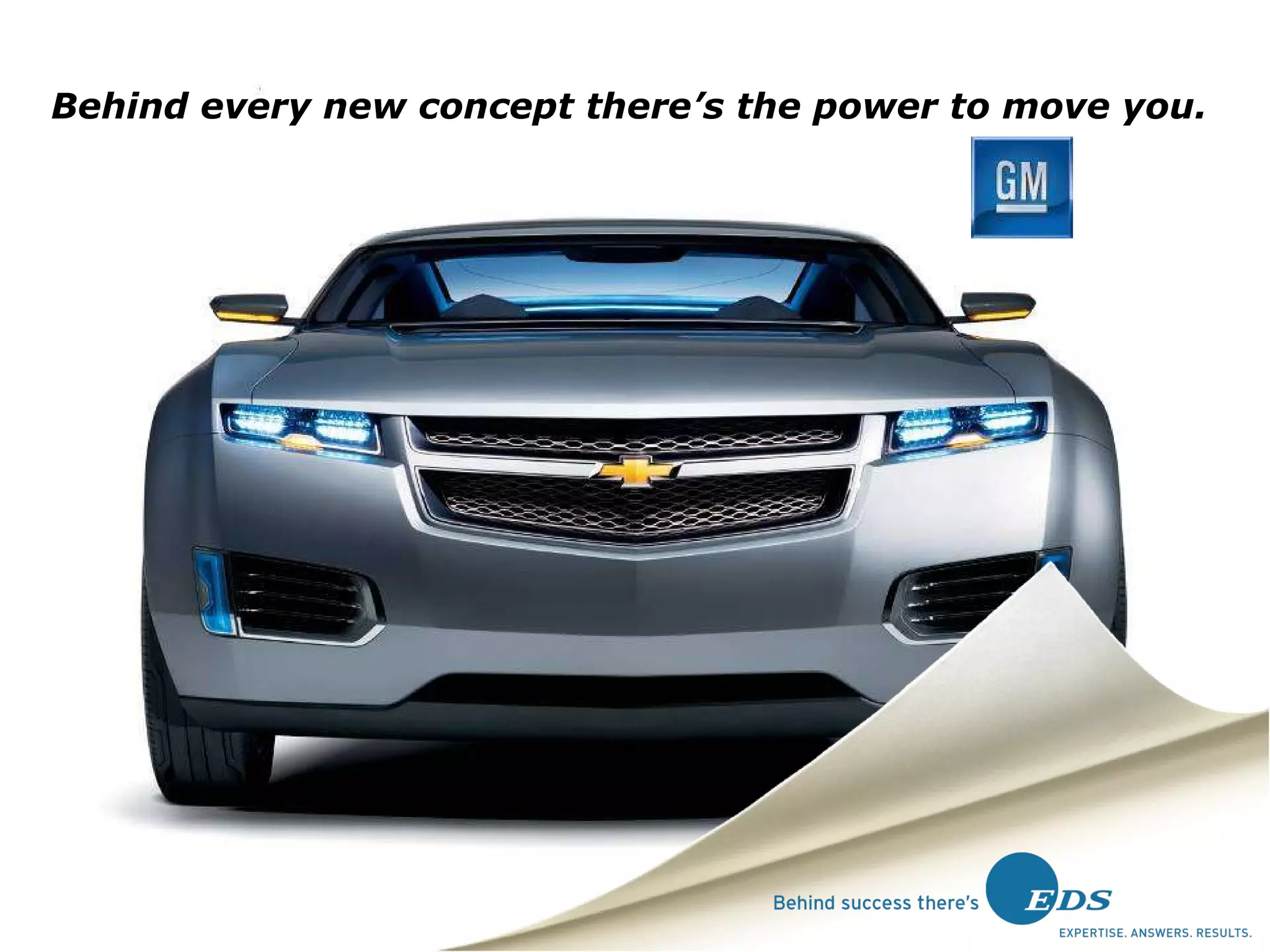 Behind every new concept there’s the power to move you.  