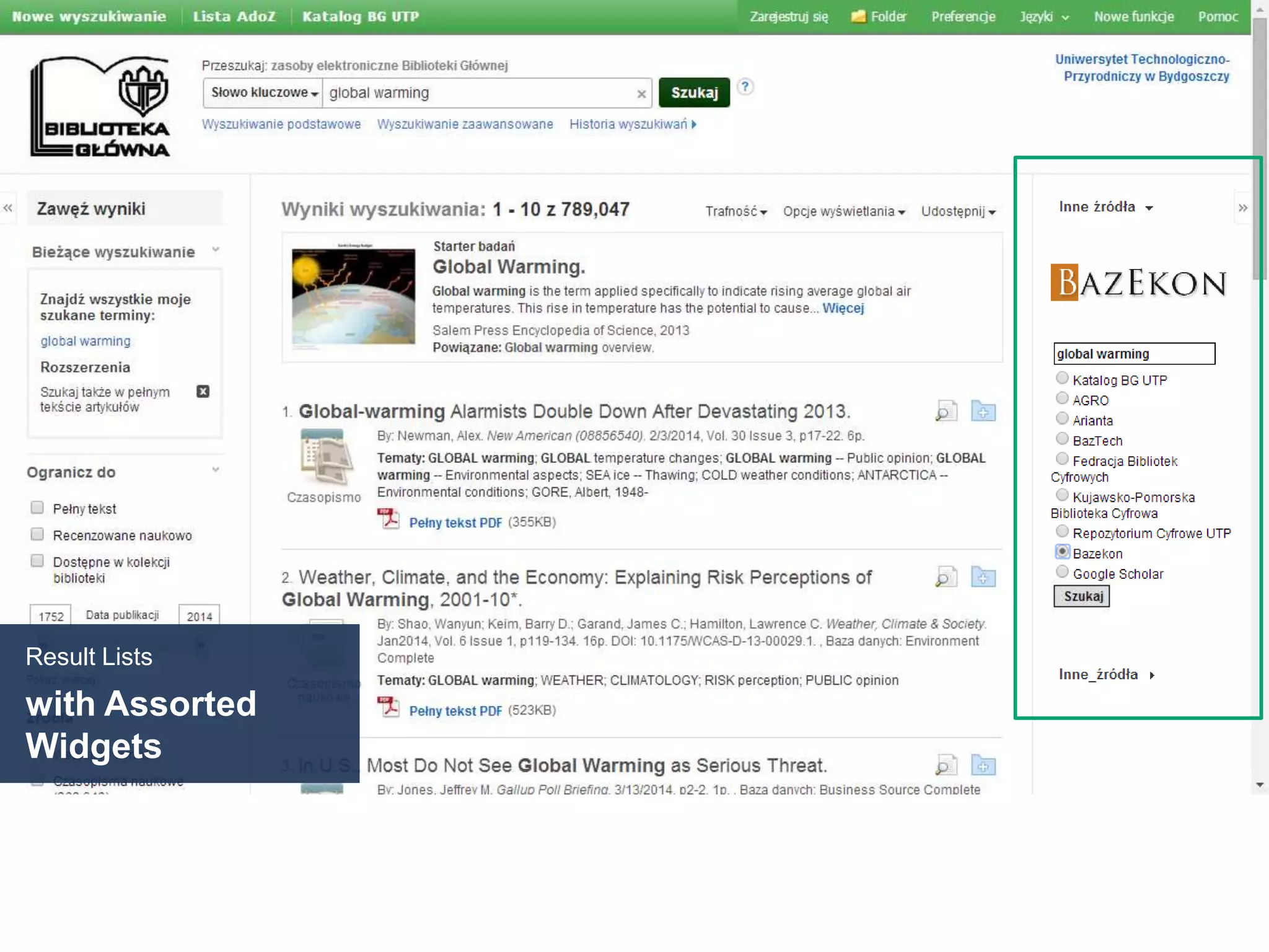 Result Lists
with Assorted
Widgets
 