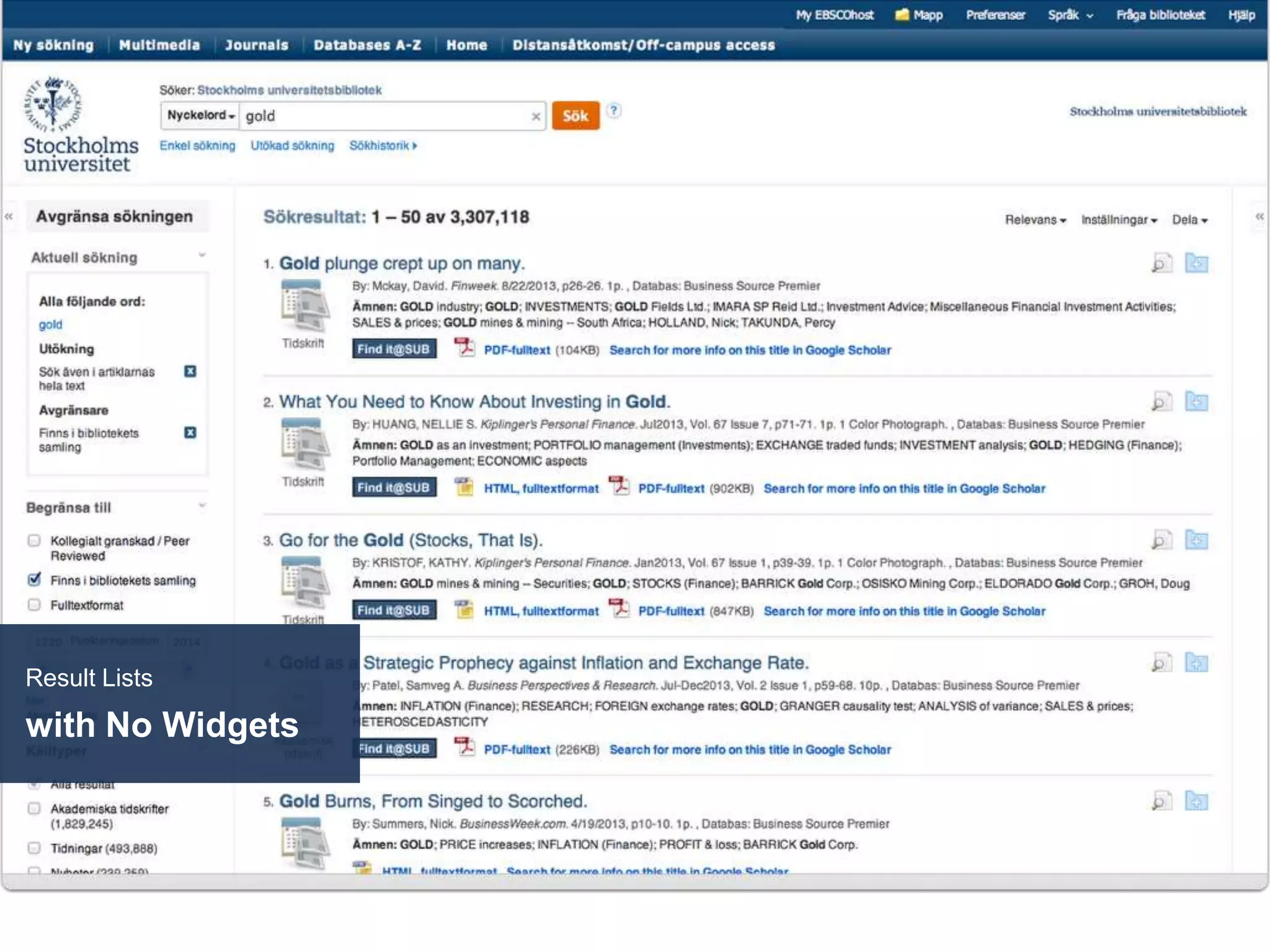 Result Lists
with No Widgets
 