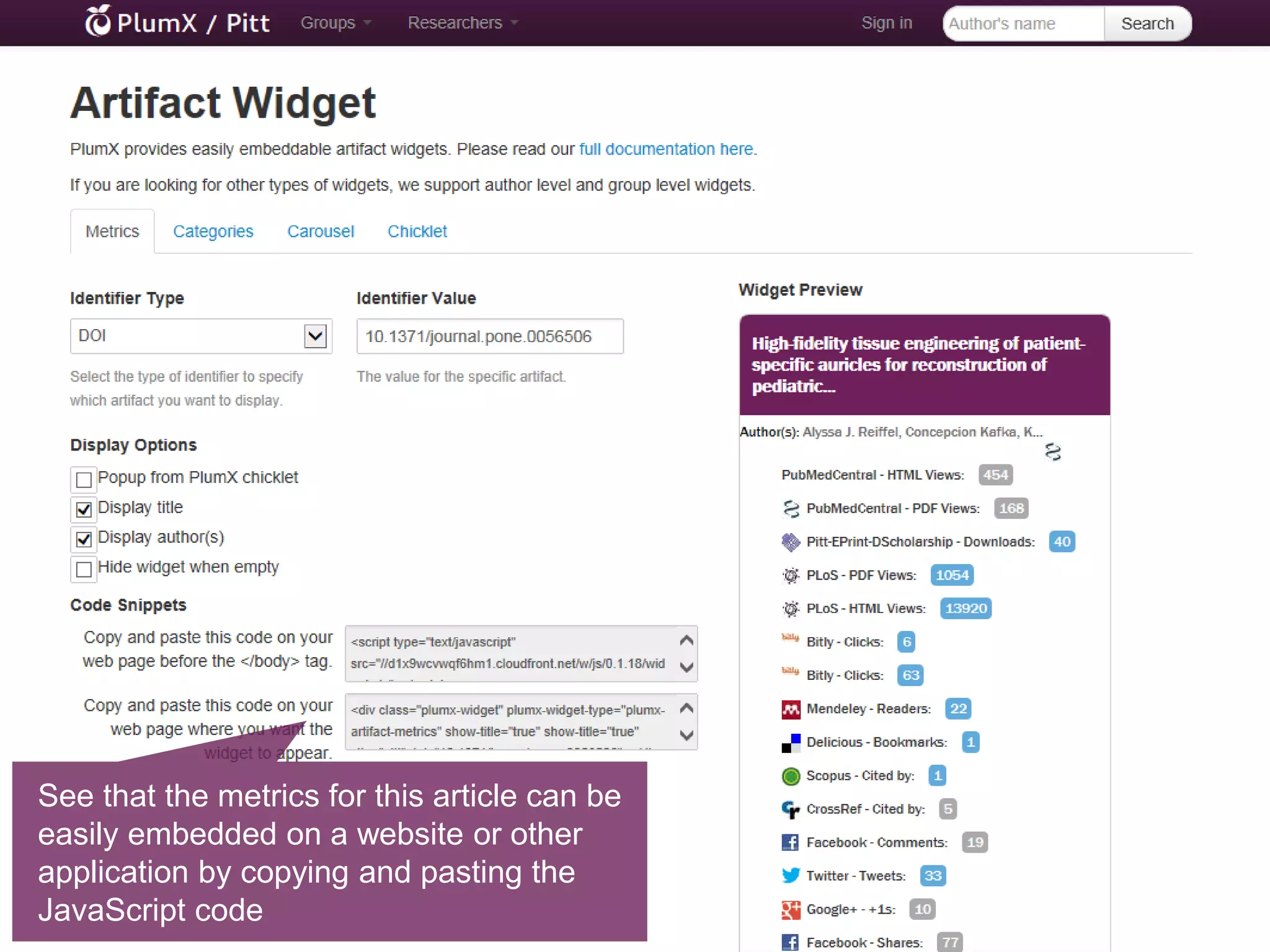40
See that the metrics for this article can be
easily embedded on a website or other
application by copying and pasting the
JavaScript code
 