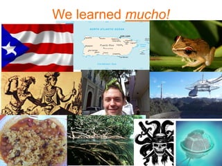 We learned mucho!
 