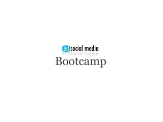 Bootcamp
 