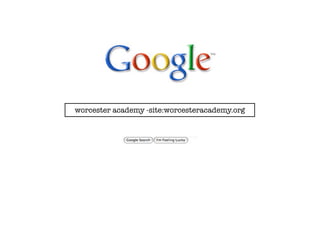 worcester academy -site:worcesteracademy.org
 