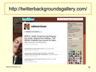 15 2009 © ED Solutions, Inc.15About LinkedIn“A professional network of trusted contacts.” 42 Million plus users worldwide, in 170 industries and 200 countriesExecs in of the Fortune 50060% of incomes over $93,000Segments:Executives:  28%Networkers/Consultants: 30%Late Adopters: 22%Exploring options:  20%People with incomes of $200K + were seven times more likely to have 150 plus connections than lower income users. 