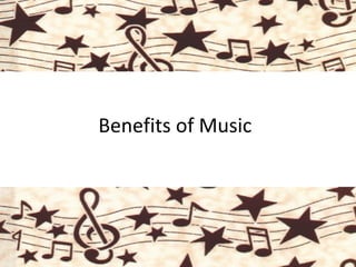 Benefits of Music 